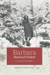 book Barbara Newhall Follett: a life in letters