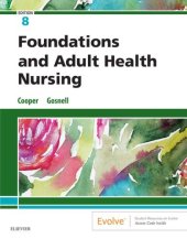 book Foundations and Adult Health Nursing E-Book