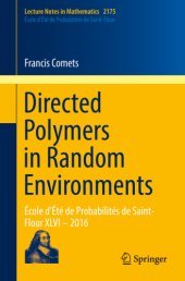 book Directed Polymers in Random Environments: École d'Été de Probabilités de Saint-Flour XLVI - 2016