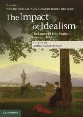 book The impact of idealism: the legacy of post-Kantian German thought VOL 3 Aesthetics and Literature