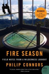 book Fire Season: Field Notes from a Wilderness Lookout