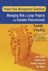 book Project risk management guidelines: managing risk in large projects and complex procurements