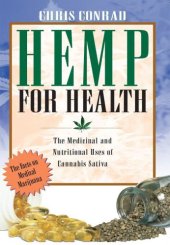 book Hemp for health: the medicinal and nutritional uses of Cannabis sativa