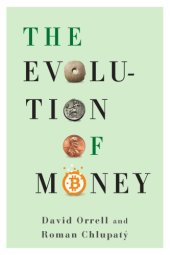 book The evolution of money