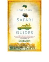 book Legendary Safari Guides