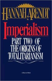 book Imperialism: Part Two Of The Origins Of Totalitarianism