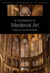 book A companion to Medieval art: Romanesque and Gothic in Northern Europe