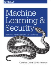 book Machine learning and security: protecting systems with data and algorithms