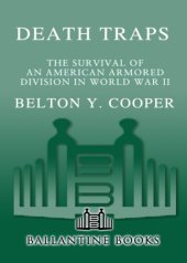 book Death traps: the survival of an American armored division in World War II