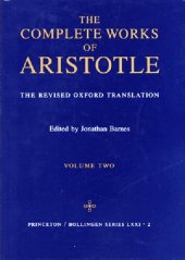 book The complet works of Aristotle : the revised Oxford translation