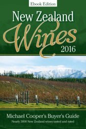 book New Zealand Wines 2016 Ebook Edition: Michael Cooper's Buyer's Guide