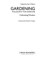 book Gardening - Philosophy for Everyone: Cultivating Wisdom