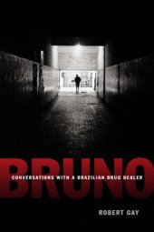 book Bruno: conversations with a Brazilian drug dealer