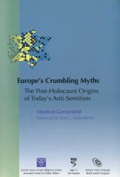 book Europe's crumbling myths: the post-Holocaust origins of today's anti-Semitism