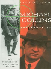 book Michael Collins and the troubles: the struggle for Irish freedom, 1912-1922