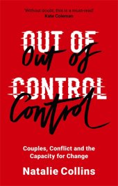 book Out of control: couples, conflict and the capacity for change