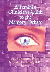 book A Feminist Clinician's Guide to the Memory Debate