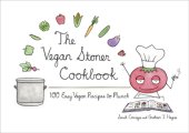 book The vegan stoner cookbook: [100 easy vegan recipes to munch]