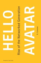 book Hello Avatar: Rise of the Networked Generation