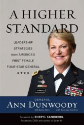 book A Higher Standard: Leadership Strategies from America's First Female Four-Star General