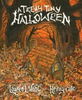 book A Teeny Tiny Halloween illustrated by Henry Cole