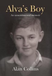 book Alva's boy: an unsentimental memoir