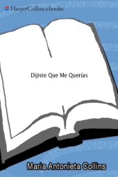 book Dijiste que me querías: cómo sobrellevar lo impensable