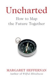 book Uncharted: How to Map the Future