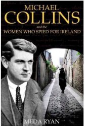 book Michael Collins and the Women Who Spied For Ireland