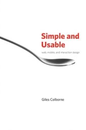 book Simple and usable Web, mobile, and interaction design