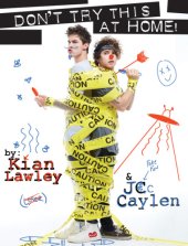 book Kian and JC: Don't Try This at Home!