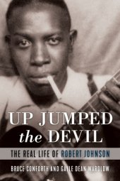 book Up jumped the devil: the real life of Robert Johnson