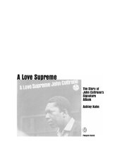 book A love supreme: the story of John Coltrane's signature album