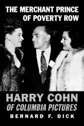 book The merchant prince of Poverty Row: Harry Cohn of Columbia Pictures