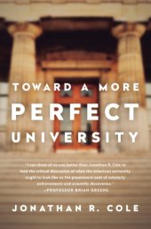 book Toward a More Perfect University