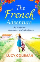 book The French adventure: say bonjour to a summer of new beginnings