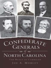 book Confederate generals of North Carolina: Tar Heels in command