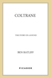 book Coltrane: the story of a sound