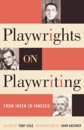 book Playwrights on playwriting: from Ibsen to Ionesco