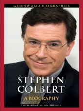 book Stephen Colbert: a biography