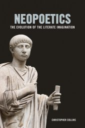 book Neopoetics the evolution of the literate imagination