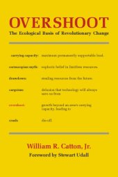 book Overshoot: the ecolog. basis of revolutionary change