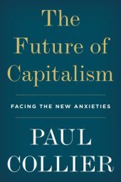 book FUTURE OF CAPITALISM: facing the new anxieties