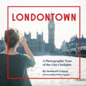 book Londontown: a photographic tour of The City's delights