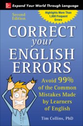 book Correct your English errors: avoid 99% of the common mistakes made by learners of English