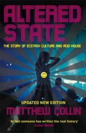 book Altered State: the Story of Ecstasy Culture and Acid House