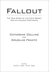 book Fallout: The True Story of the CIA's Secret War on Nuclear Trafficking