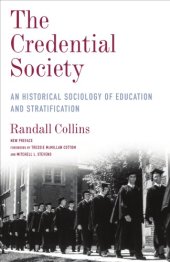 book The credential society: an historical sociology of education and stratification: new preface to the Legacy Edition