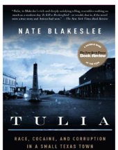 book Tulia: race, cocaine, and corruption in a small Texas town