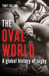 book The Oval World: a Global History of Rugby